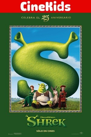SHREK - 25 ANIVERSARIO [CINEKIDS 2026]