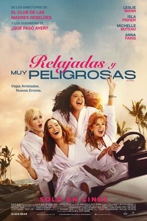 RELAJADAS Y MUY PELIGROSAS