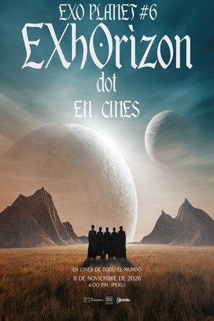 EXO PLANET #6 - EXHORIZON [DOT] IN CINEMAS